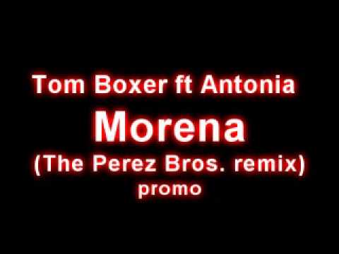 TETA Tom Boxer ft Antonia - Morena (The Perez Brothers remix) TETA