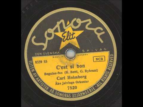Carl Holmberg - C´est si bon
