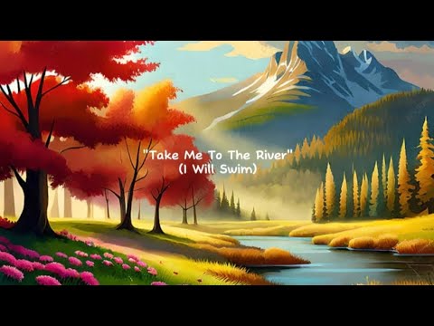 Alex Yurkiv and Thelma Costolo - Take Me To The River (I Will Swim) (Lyric)