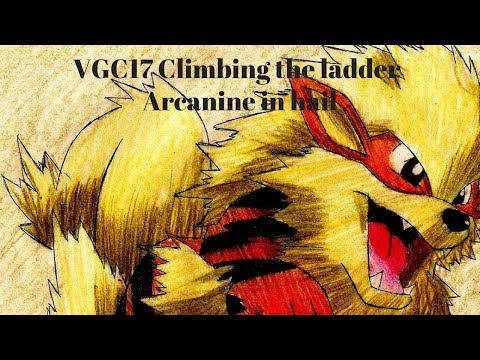 Climbing the ladder VGC17 - Arcanine in hail!