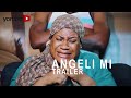 Angeli Mi Yoruba Movie 2021 Now Showing On Yorubaplus