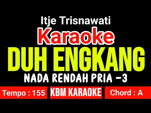 DUH ENGKANG | Karaoke Dangdut Nada Pria