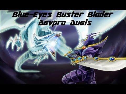 Blue-Eyes Buster Blader Devpro Duels