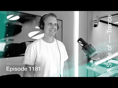 A State of Trance Episode 1181 (@astateoftrance)