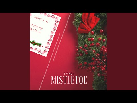 Video thumbnail for Mistletoe