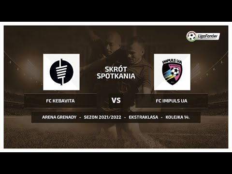 Liga Fanów: FC Kebavita - FC Impuls UA (Wiosna 2022)