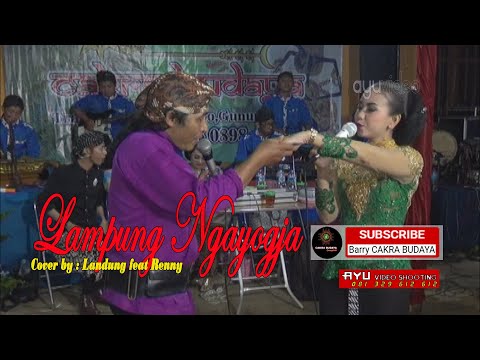 LAMPUNG NGAYOGJA // cover by LANDUNG feat RENI OLIVIA// cs.cakra budaya gunungkidul
