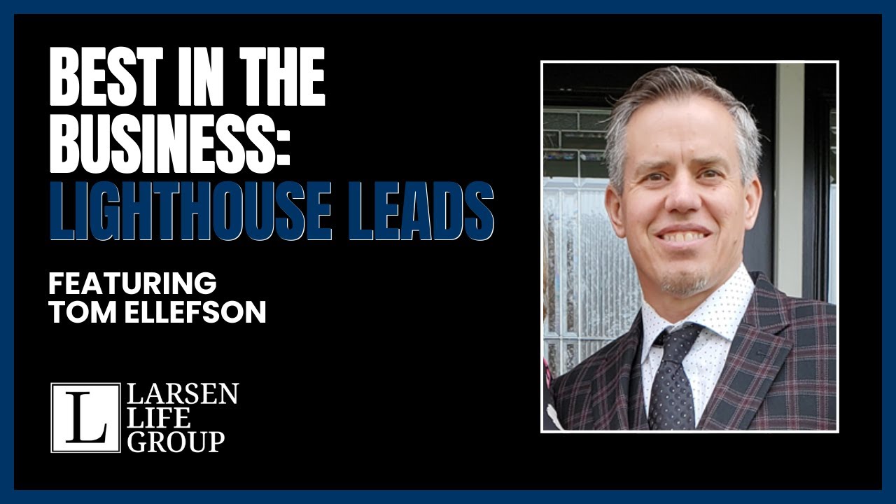 Best in the Business : Lighthouse Leads with Tom Ellefson