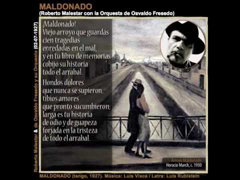 MALDONADO - tango - Roberto Malestar & Osvaldo Fresedo/ de Luis Visca & Luis Rubistein
