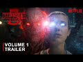 STRANGER THINGS 5 VOLUME 1 First Trailer 2025 Netflix