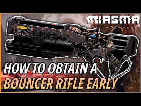 Improve Your Arsenal Early, The Bouncer Rifle is INSANE! | Miasma Chronicles