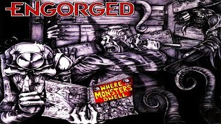 ENGORGED - Where Monsters Dwell [Full-length Album] Death/Thrash Metal