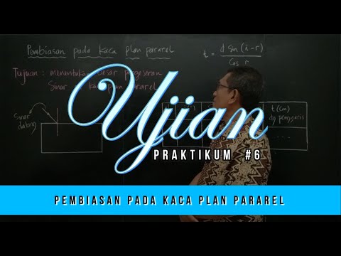 Pembiasan pada Kaca Plan Paralel | Ujian Praktikum #6 - Fisika Kelas 12