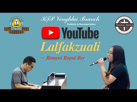 Lalfakzuali ~ Rimawi Ropui Ber