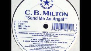 C.B Milton - Send Me An Angel