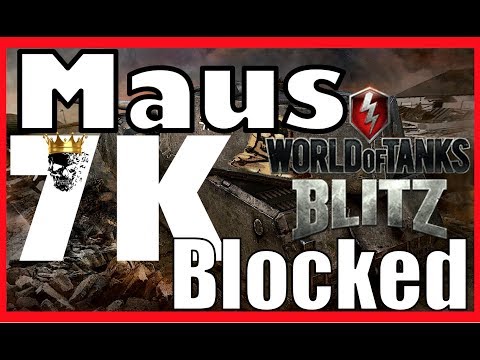 World of Tanks Blitz Maus Blocked 7K Damage