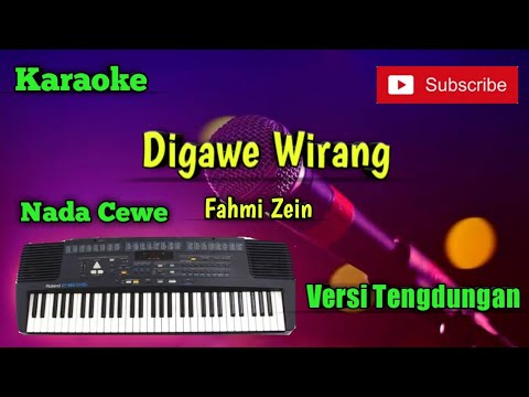 Digawe Wirang ( Fahmi Zein ) Karaoke Nada Cewe - Versi Sandiwaraan - Tengdung Cover