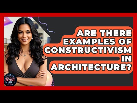 Are There Examples Of Constructivism In Architecture? - Graphic Design Nerd