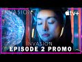Invasion Season 2 | EPISODE 2 TRAILER | invasion season 2 episode 2 trailer