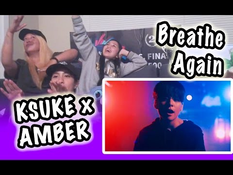 [KPOP REACTION] KSUKE x AMBER from F(X) -- BREATHE AGAIN