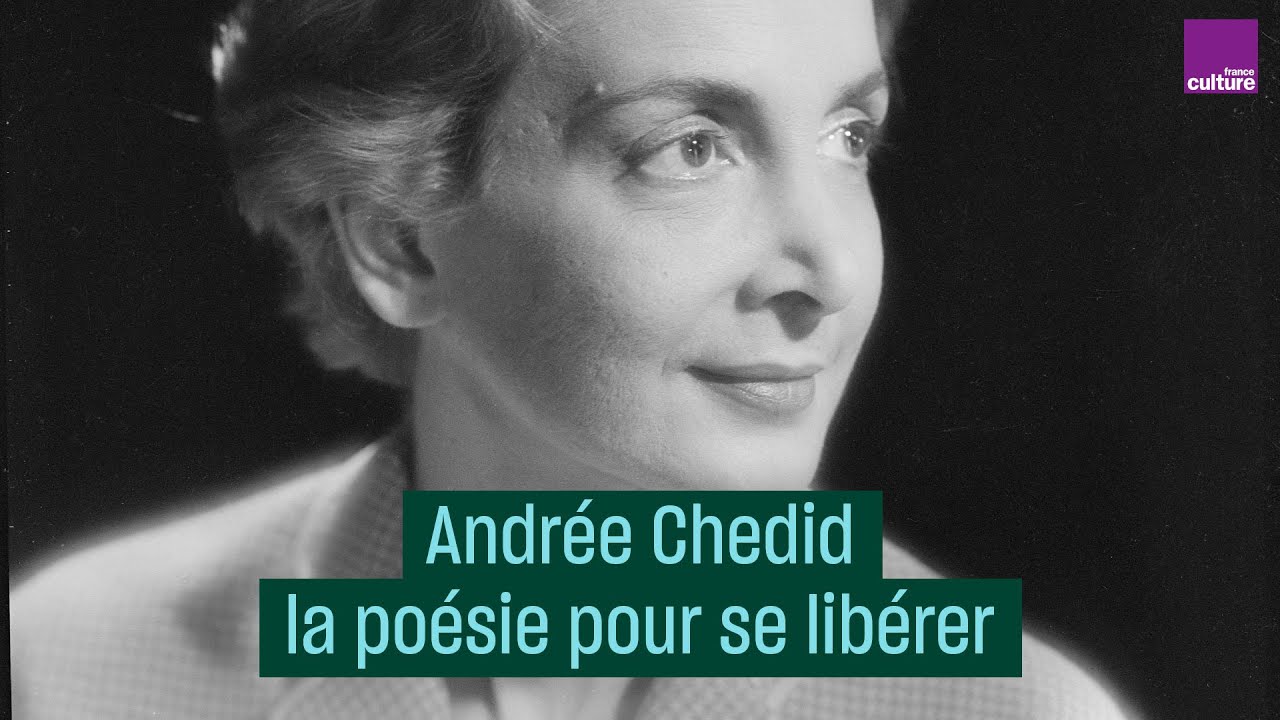 Andrée Chedid : la poésie pour se libérer - #CulturePrime