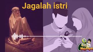 Download lagu Jagalah istri dari lagu jagalah hati KH AA GYM lir... mp3