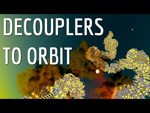 Decouplers to Orbit - KSP 1.10.1