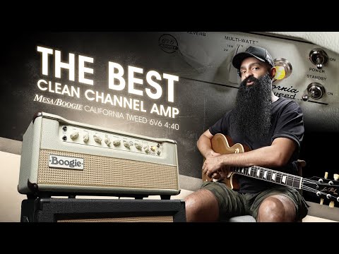 THE BEST CLEAN CHANNEL AMP - MESA/Boogie California Tweed™ 6V6 4:Forty Head Amp Demo