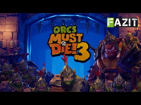 Orcs Must Die! 3 - Fazit