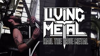 Living Metal disponibiliza videoclipe da música 'Hail The True Metal'