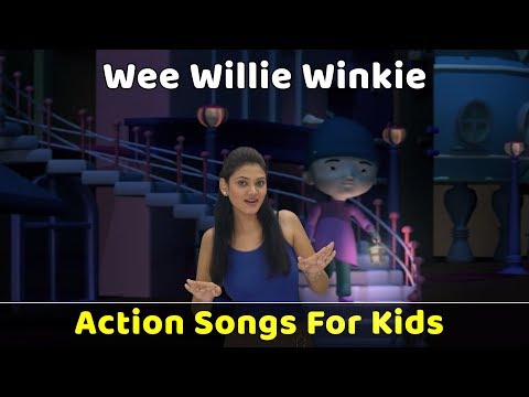 Wee Willie Winkie Song | Action Songs For Kids | Nursery Rhymes With Actions | Baby Rhymes