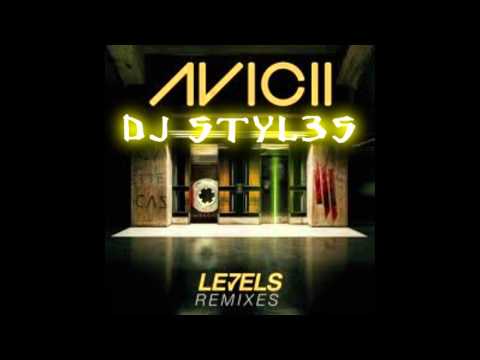 Avicii - Levels (DJ Styl3s Remix)