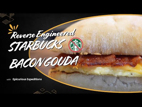 Starbucks Bacon Gouda Precise Recipe