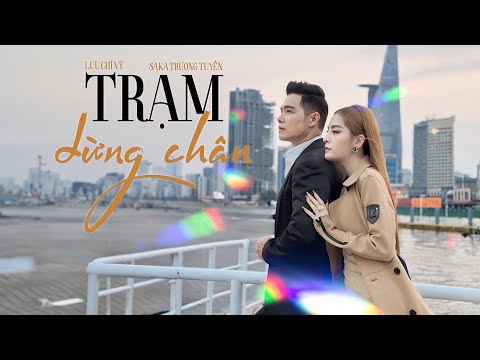 Trạm dừng chân - Lưu Chí Vỹ