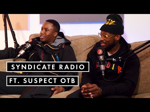 Suspect OTB Speaks ‘Reloading’, Working with Giggs & Upcoming Album | SYNDICATE RADIO