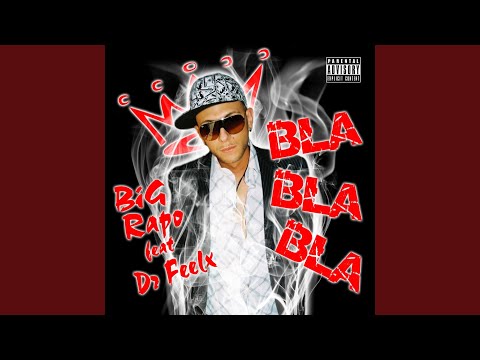 Bla Bla Bla feat. Dr. Feelx