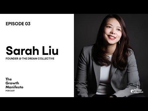 The Dream Collective's Sarah Liu on Women in Leadership, Diversity, Inclusion & How It Drives Growth
