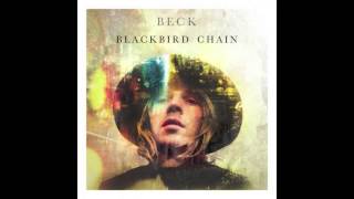 Blackbird Chain - Beck (With Lyrics)