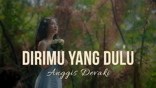Download lagu Dirimu Yang Dulu – Anggi Devaki (Emotional Acoustic Cover) | Female Version Paling Ngena mp3 Download lagu Dirimu Yang Dulu – Anggi Devaki (Emotional Acoustic Cover) | Female Version Paling Ngena mp3