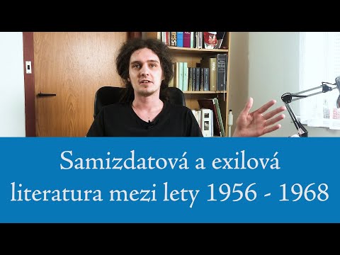UčíSmažka 05 - Samizdatová a exilová literatura mezi lety 1956 - 1968