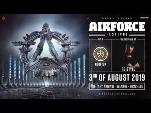 AIRFORCE Festival 2019 - Destined to Diverge | Warm-up mix by Re-Style