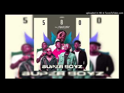 Super Boyz -  580 feat. Paulelson (Rap)