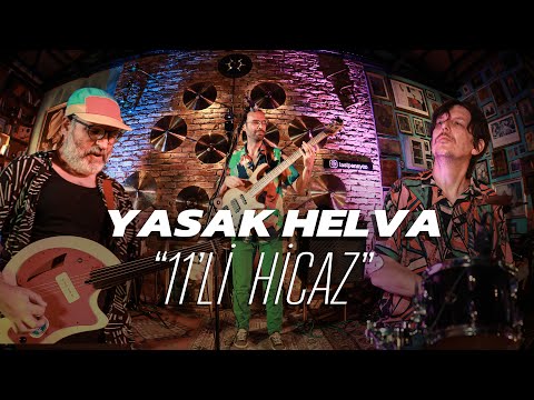 Yasak Helva | 11li Hicaz (Canlı Performans)
