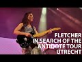 FLETCHER In Search Of The Antidote Tour Utrecht FULL CONCERT SOUNDCHECK