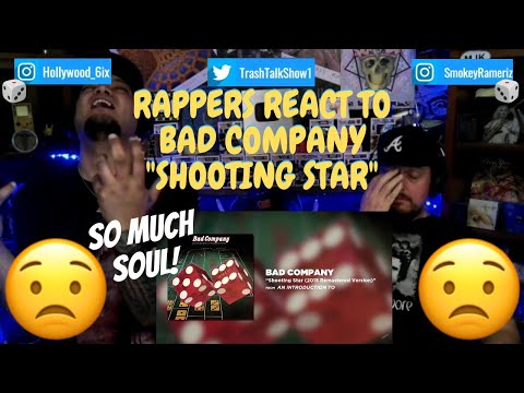 Rappers React To Bad Company "Shooting Star"!!!