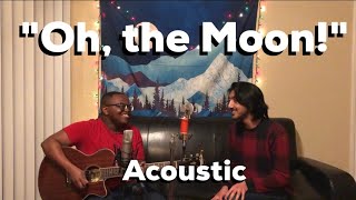 "Oh, The Moon!" (Acoustic, with FMTTM Verse) - Going Spaceward & AJ Abdullah