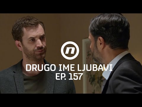 Saša je uz Karla - Drugo ime ljubavi - epizoda 157