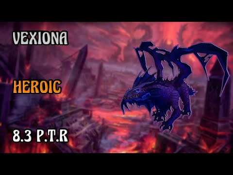 Vexiona Heroic | Enhancement PoV | 8.3 PTR
