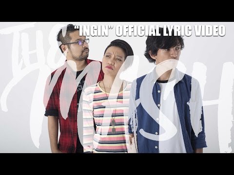 The MASH - Ingin Official Lyric Video (OST Dendam Semalam)
