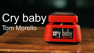 Dunlop TBM95 Tom Morello Signature Cry Baby Wah Pedal - What To